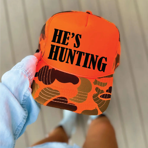 He's Hunting Orange Trucker Hat