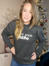 Load image into Gallery viewer, Life Is Tough Sweatshirt