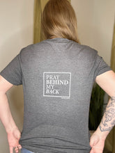 Load image into Gallery viewer, Pray Behind My Back Tee