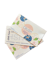 Load image into Gallery viewer, CRUSH Boutique Gift Card