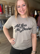 Load image into Gallery viewer, All Gas No Brakes Stone Tee