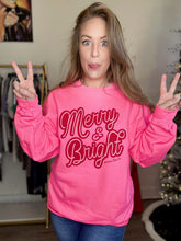 Load image into Gallery viewer, Merry &amp; Bright Hot Pink Sweatshirt