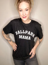 Load image into Gallery viewer, Ballpark Mama Graphic Tee