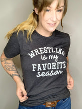 Load image into Gallery viewer, Wrestling Is My Favorite Season in Grey